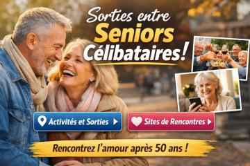 sorties entre seniors célibataires